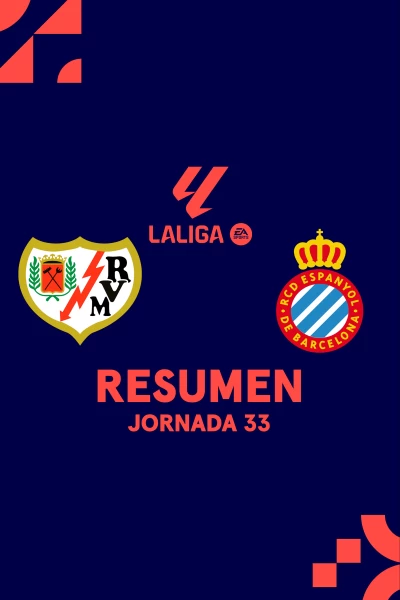 Jornada 33. Jornada 33: Rayo - Espanyol