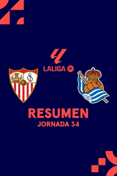 Jornada 34. Jornada 34: Sevilla - Real Sociedad