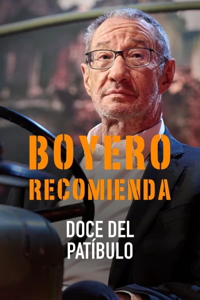 Boyero recomienda. T(T2). Boyero recomienda (T2): Doce del patíbulo