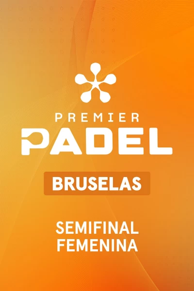 Semifinal Femenina. Semifinal Femenina 1