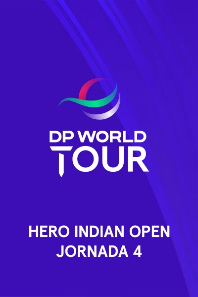 Hero Indian Open. Hero Indian Open (World Feed VO) Jornada 4. Parte 1