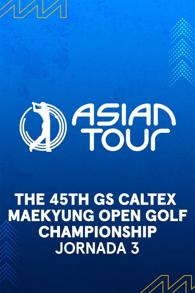 The 45th GS Caltex Maekyung Open Golf Championship. The 45th GS Caltex Maekyung Open Golf Championship. Jornada 3. VO