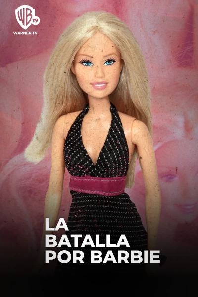 La batalla por Barbie