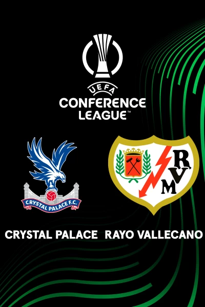 Final. Final: Crystal Palace - Rayo