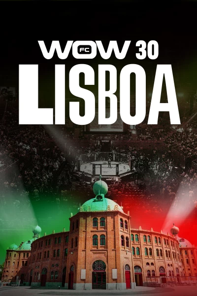 WOW 30 (Lisboa). WOW 30 (Lisboa) Velada completa