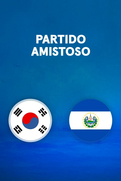 Partidos previos al Mundial. T(2026). Partidos previos... (2026): Corea del Sur - El Salvador