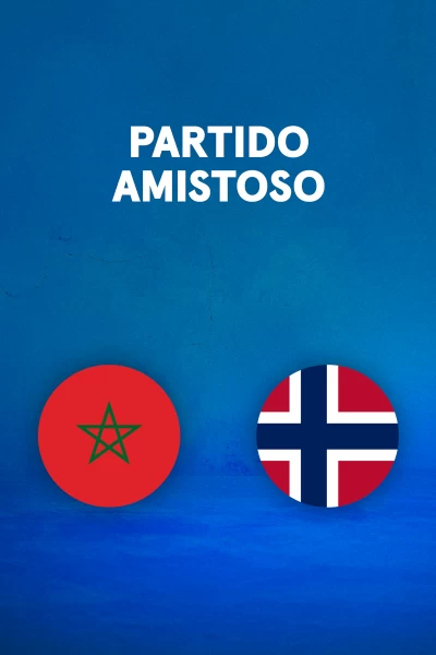 Partidos previos al Mundial. T(2026). Partidos previos... (2026): Marruecos - Noruega