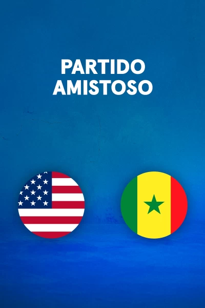 Partidos previos al Mundial. T(2026). Partidos previos... (2026): Estados Unidos - Senegal
