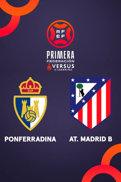 Playoffs. Playoffs: Ponferradina - Atlético de Madrid B