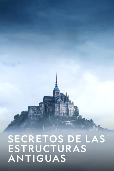 Secretos de las estructuras antiguas