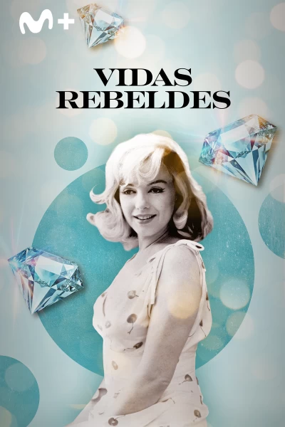 Vidas rebeldes
