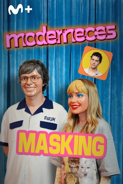 Moderneces (T1): Masking