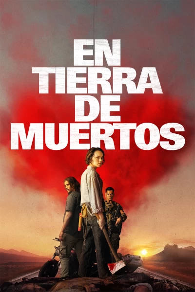 En tierra de muertos