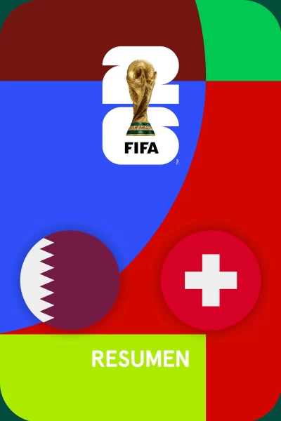 Resúmenes Mundial. T(1). Resúmenes Mundial (1): Catar - Suiza