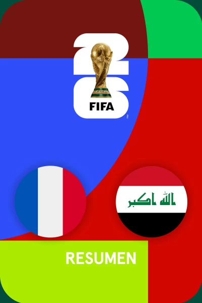 Resúmenes Mundial. T(1). Resúmenes Mundial (1): Francia - Irak