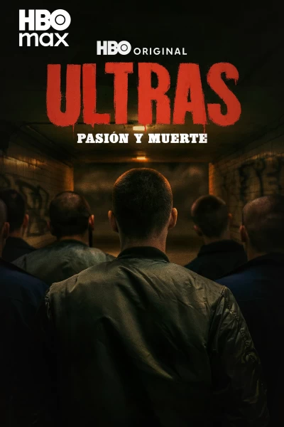 Ultras. Pasión y muerte