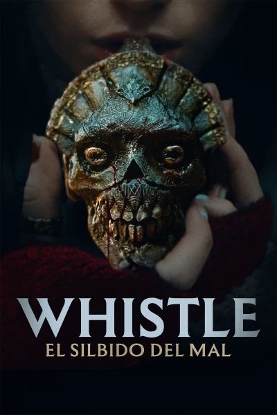 Whistle: El silbido del mal