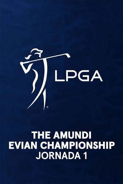 The Amundi Evian Championship. The Amundi Evian Championship (VO) Jornada 1