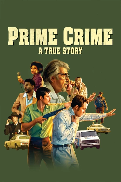 Prime Crime: A True Story