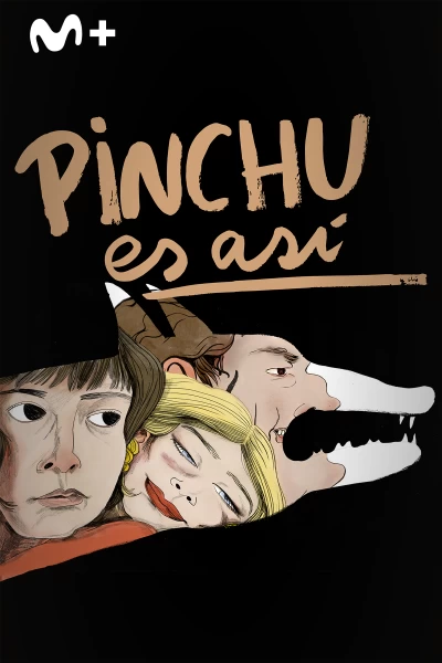 Pinchu es así