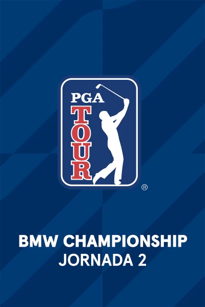 BMW Championship. BMW Championship (V.O). Jornada 2. Parte 1.