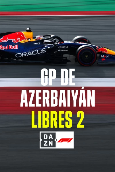 Mundial F1 - GP de Azerbaiyán. T(2026). Mundial F1 - GP... (2026): Previo Libres 2