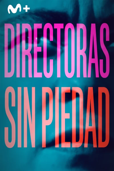 Directoras sin piedad