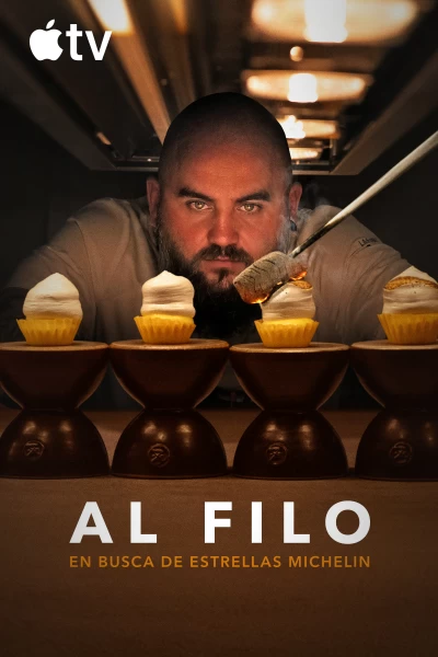 Al filo: en busca de Estrellas Michelin