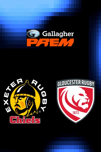 T. Regular. T. Regular: Exeter Chiefs - Gloucester Rugby