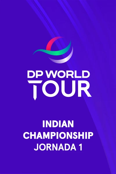 DP World Indian Championship. DP World Indian Championship (VO). Jornada 1. Parte 1
