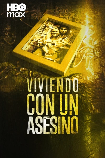 Viviendo con un asesino