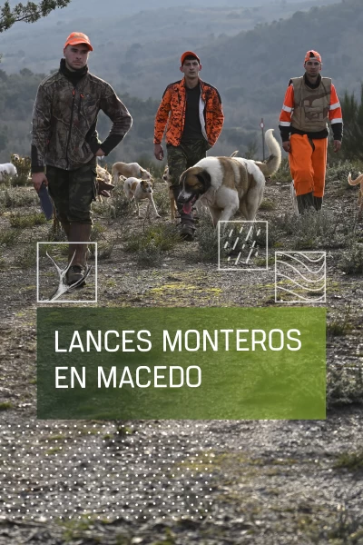 Lances monteros en Macedo