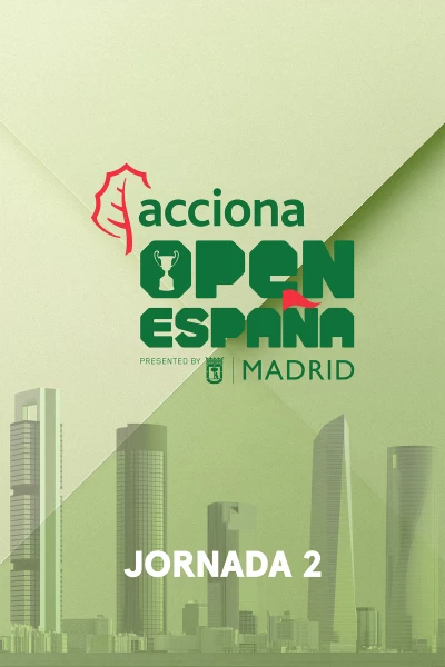 Open de España presented by Madrid. Open de España presented by Madrid (VO). Jornada 2. Parte1