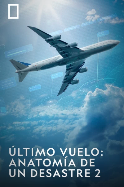 Último vuelo: anatomía de un desastre