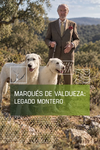 Marqués de Valdueza: legado montero