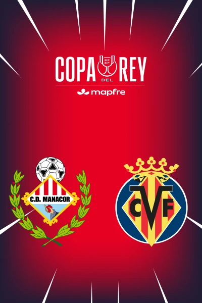 Primera Ronda. Primera Ronda: Manacor - Villarreal