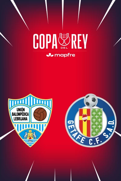 Primera Ronda. Primera Ronda: Lebrijana - Getafe