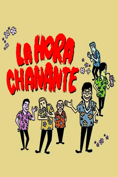 La Hora Chanante