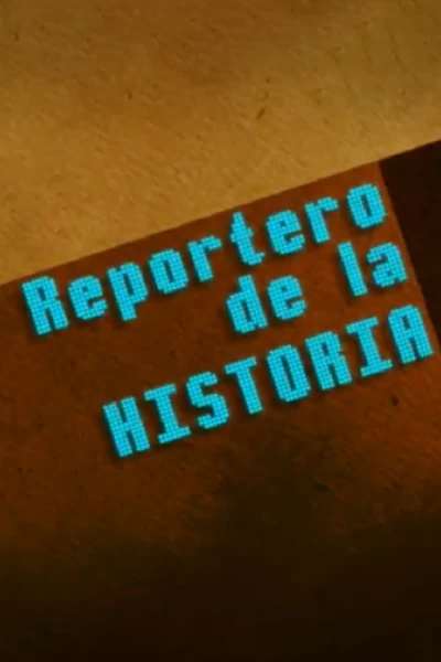 Reportero de la historia