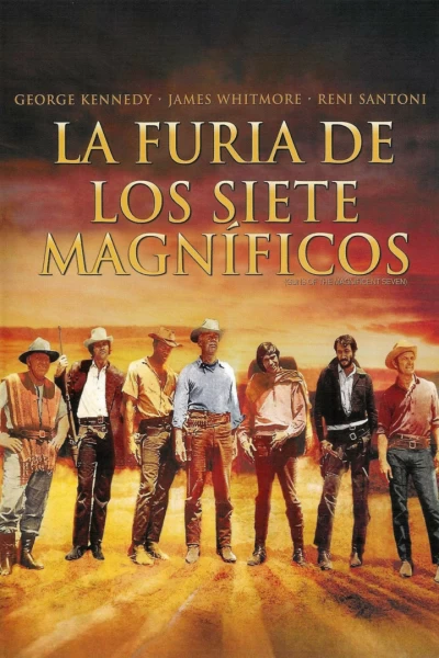 La furia de los Siete Magníficos