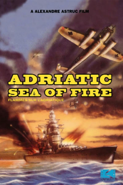 Llamaradas en el Adriático