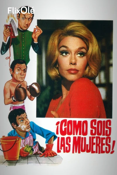 ¡Cómo sois las mujeres!