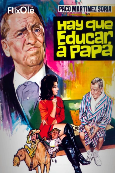 Hay que educar a Papá