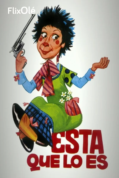 Ésta que lo es...
