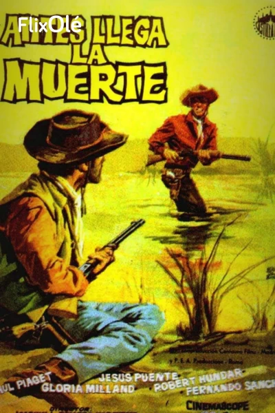 Antes llega la muerte