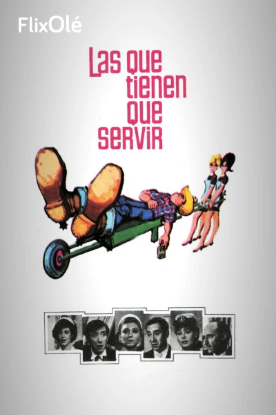 Las que tienen que servir