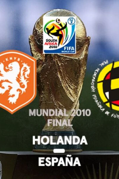 Mundial 2010. T(2010). Mundial 2010 (2010): Holanda - España