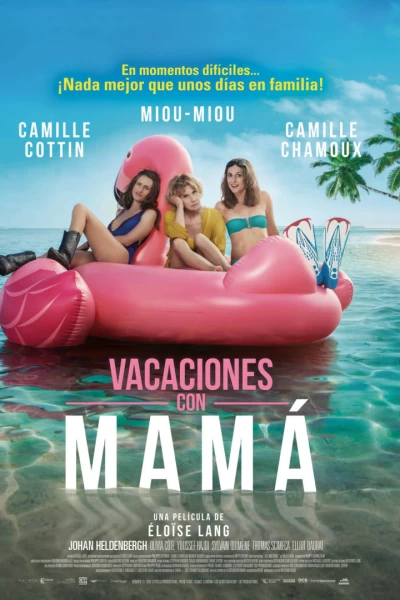 Vacaciones con mamá