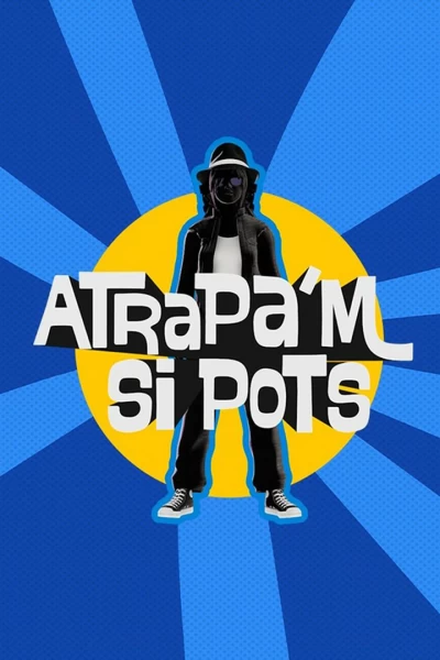 Atrapa'm si pots