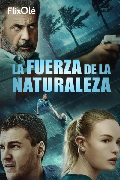 La fuerza de la naturaleza